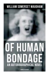 Of Human Bondage (An Autobiographical Novel) - Complete Edition (ISBN: 9788027276769)