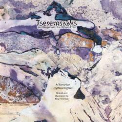 Tseremsaaks, and Nagunaks, the Whale-Chief (ISBN: 9783906945057)