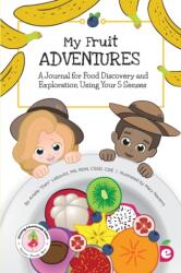 My Fruit Adventures (ISBN: 9781947001206)