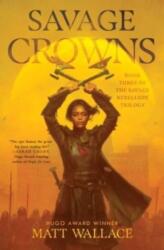 Savage Crowns (ISBN: 9781534439269)