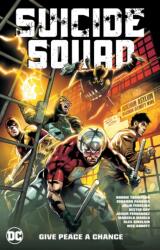 Suicide Squad Vol 1: Give Peace a Chance (ISBN: 9781779512758)