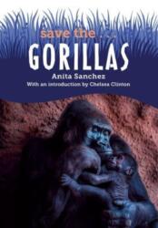 Save the. . . Gorillas (ISBN: 9780593404096)