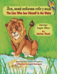 Lion Who Saw Himself in the Water (ISBN: 9781953292667)