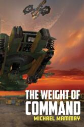Weight of Command (ISBN: 9781645541950)
