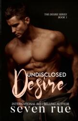 Undisclosed Desire (ISBN: 9781470930592)