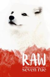 Raw and White Fox - Special Edition (ISBN: 9781470930486)