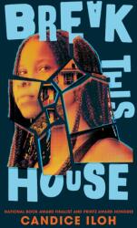 Break This House (ISBN: 9780525556251)