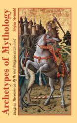Archetypes of Mythology (ISBN: 9789178940295)
