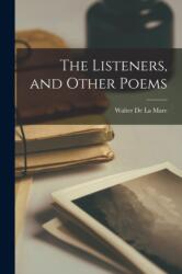 Listeners, and Other Poems (ISBN: 9781015526105)