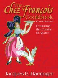 Chez Francois Cookbook (ISBN: 9780935437515)