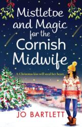 Mistletoe and Magic for the Cornish Midwife (ISBN: 9781801620116)
