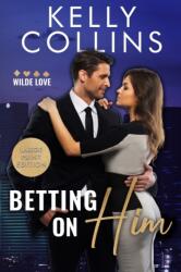 Betting on Him LARGE PRINT (ISBN: 9781955379632)