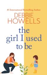 Girl I Used To Be (ISBN: 9781804150153)