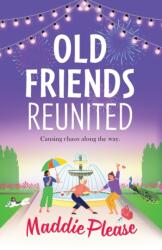Old Friends Reunited (ISBN: 9781801621359)