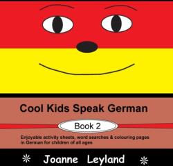 Cool Kids Speak German - Book 2 (ISBN: 9781914159534)