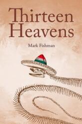 Thirteen Heavens Volume 26 (ISBN: 9781771835282)