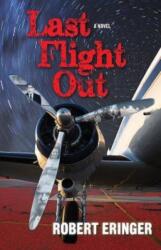 Last Flight Out (ISBN: 9780935437560)