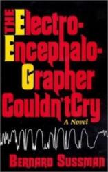 Electroencephalographer Couldn't Cry (ISBN: 9780910155342)
