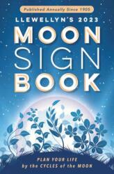 Llewellyn's 2023 Moon Sign Book (ISBN: 9780738763972)