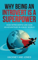 Why Being An Introvert Is A Superpower (ISBN: 9781915216274)
