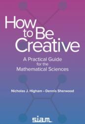 How to Be Creative (ISBN: 9781611977028)