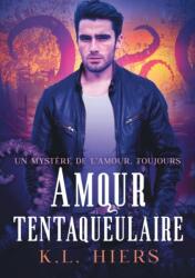 Amour tentaqueulaire (ISBN: 9781641083898)