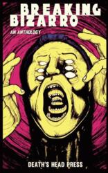 Breaking Bizarro (ISBN: 9781639510689)