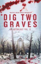 Dig Two Graves Vol. 2 (ISBN: 9781639510566)