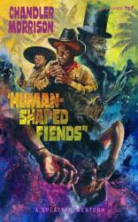 Human-Shaped Fiends (ISBN: 9781639510160)
