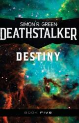 Deathstalker Destiny (ISBN: 9781625675538)