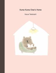 Kuma-Kuma Chan's Home (ISBN: 9781940842585)