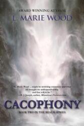 Cacophony (ISBN: 9781941958841)