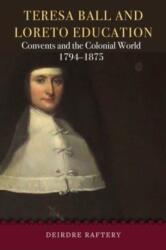 Teresa Ball and Loreto Education (ISBN: 9781846829765)