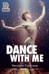 Dance with Me (ISBN: 9781641082938)
