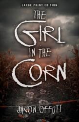 Girl in the Corn (ISBN: 9780744304480)