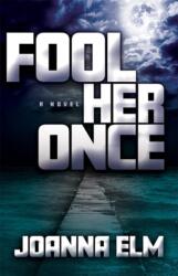 Fool Her Once (ISBN: 9780744304923)