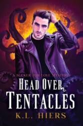 Head Over Tentacles (ISBN: 9781644059289)