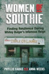 Women of Southie (ISBN: 9780998623184)