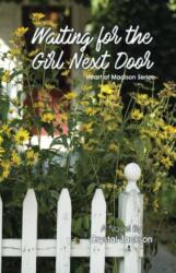 Waiting for the Girl Next Door Volume 4 (ISBN: 9781988281940)