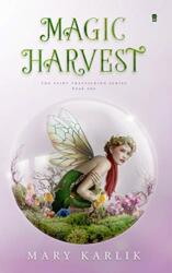 Magic Harvest (ISBN: 9781943858187)