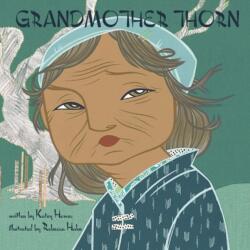 Grandmother Thorn (ISBN: 9780991386697)