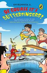 Of Course It's Butterfingers! (ISBN: 9780143443261)