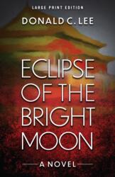 Eclipse of the Bright Moon (ISBN: 9780744303339)
