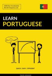 Learn Portuguese - Quick / Easy / Efficient (ISBN: 9781540839329)
