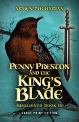 Penny Preston and the King's Blade (ISBN: 9780744302158)