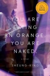 You Are Eating an Orange. You Are Naked (ISBN: 9781771666411)