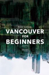Vancouver for Beginners (ISBN: 9781771665346)