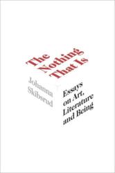 Nothing That Is (ISBN: 9781771665261)