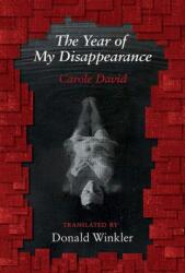 Year of My Disappearance (ISBN: 9781771664158)