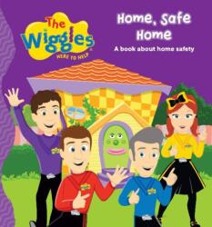 Wiggles: Here To Help Home, Safe Home (ISBN: 9781922385215)